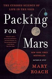 The best books on Gravity - Packing for Mars by Mary Roach The best books on Gravity - Packing for Mars by Mary Roach
