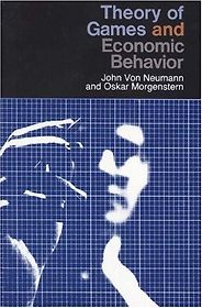 The best books on Game Theory - Theory of Games and Economic Behavior by John von Neumann and Oskar Morgenstern The best books on Game Theory - Theory of Games and Economic Behavior by John von Neumann and Oskar Morgenstern