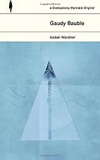 The Best Absurdist Literature - Gaudy Bauble by Isabel Waidner