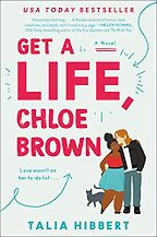 The Best Romance Audiobooks - Get a Life, Chloe Brown by Talia Hibbert and Adjoa Andoh (narrator)