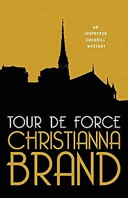 The Best Summer Mysteries - Tour de Force by Christianna Brand
