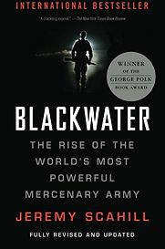Blackwater by Jeremy Scahill Blackwater by Jeremy Scahill