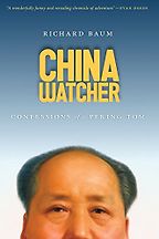China Watcher by Richard Baum China Watcher by Richard Baum