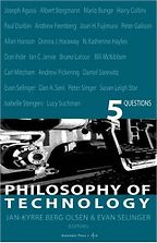 The best books on Philosophy of Technology - Philosophy of Technology by Edited by Jan-Kyrre Berg Olsen and Evan Selinger