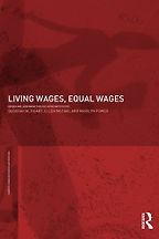 The best books on Women and Work - Living Wages, Equal Wages: Gender and Labour Market Policies in the United States by Deborah M. Figart and Ellen Mutari and Marilyn Power