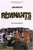 The best books on The Decline of Violence - The Remnants of War by John Mueller The best books on The Decline of Violence - The Remnants of War by John Mueller
