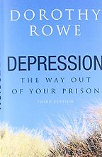 Depression by Dorothy Rowe Depression by Dorothy Rowe