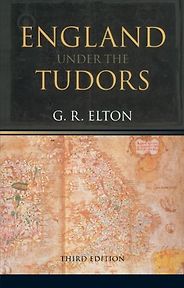 The best books on British Royalty - England Under the Tudors by G R Elton