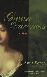 The Best Tudor Historical Fiction - Green Darkness by Anya Seton The Best Tudor Historical Fiction - Green Darkness by Anya Seton