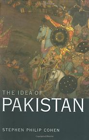 The best books on Pakistan’s History and Identity - The Idea of Pakistan by Stephen Philip Cohen
