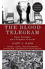 The Blood Telegram by Gary Bass The Blood Telegram by Gary Bass