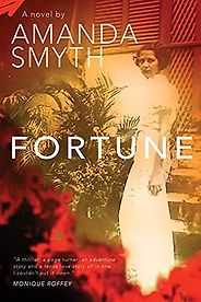 The Best Historical Fiction: The 2022 Walter Scott Prize Shortlist - Fortune by Amanda Smyth The Best Historical Fiction: The 2022 Walter Scott Prize Shortlist - Fortune by Amanda Smyth