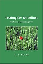 The best books on Plants - Feeding the Ten Billion by L T Evans The best books on Plants - Feeding the Ten Billion by L T Evans