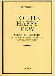 The best books on Great Letter Writers - To the Happy Few: Letters by Stendhal