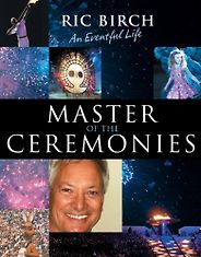 The best books on The Olympic Games - Master of the Ceremonies by Ric Birch The best books on The Olympic Games - Master of the Ceremonies by Ric Birch