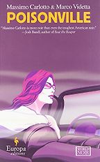 Poisonville by Massimo Carlotto Poisonville by Massimo Carlotto