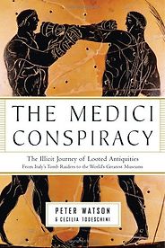 The best books on Art Crime - The Medici Conspiracy by Peter Watson and Cecilia Todeschin The best books on Art Crime - The Medici Conspiracy by Peter Watson and Cecilia Todeschin