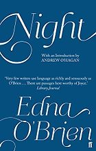 The best books on Streams of Consciousness - Night by Edna O'Brien