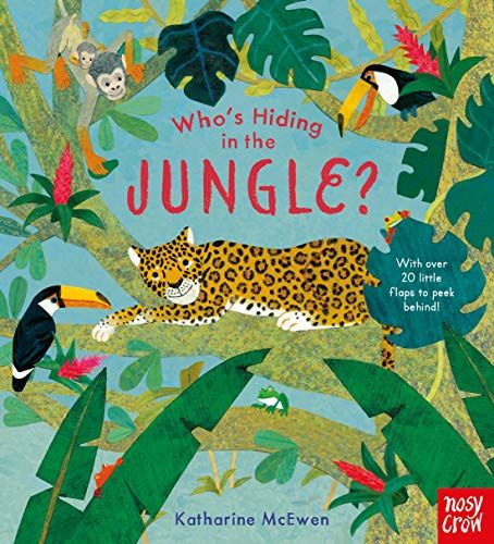Who's Hiding in the Jungle? by Katharine McEwen