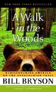 The best books on The Future of Advertising - A Walk in the Woods by Bill Bryson