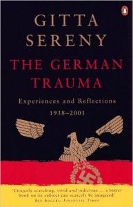 The best books on Lying - The German Trauma by Gitta Sereny