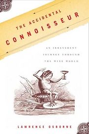The Accidental Connoisseur by Lawrence Osborne