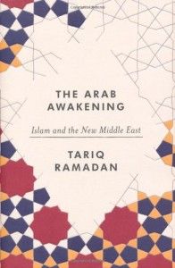 The best books on Islam in the West - The Arab Awakening by Tariq Ramadan
