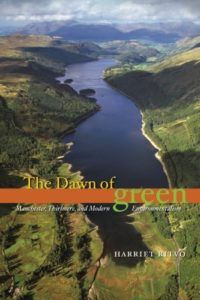 The best books on The History of Human Interaction With Animals - The Dawn of Green: Manchester, Thirlmere, and Modern Environmentalism by Harriet Ritvo