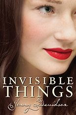 The Best Love Stories - Invisible Things by Jenny Davidson