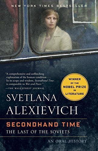 Secondhand Time: The Last of the Soviets by Svetlana Alexievich