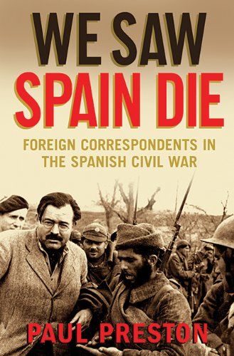 We Saw Spain Die by Paul Preston