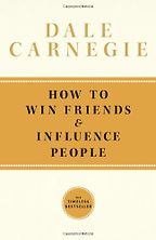 The best books on Simple Governance - How to Win Friends and Influence People by Dale Carnegie