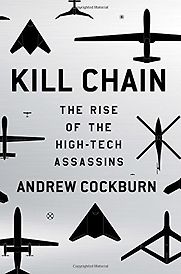 Kill Chain by Andrew Cockburn Kill Chain by Andrew Cockburn