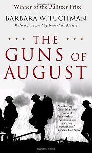 Best Books for History Reading Groups - The Guns of August by Barbara W Tuchman Best Books for History Reading Groups - The Guns of August by Barbara W Tuchman