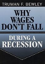 The best books on Pay - Why Wages Don't Fall During a Recession by Truman F. Bewley The best books on Pay - Why Wages Don't Fall During a Recession by Truman F. Bewley