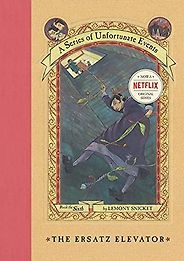 The Scariest Books for Kids - The Ersatz Elevator Lemony Snicket & Brett Helquist (illustrator) The Scariest Books for Kids - The Ersatz Elevator Lemony Snicket & Brett Helquist (illustrator)