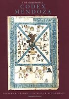 The best books on The Aztecs - The Essential Codex Mendoza by Frances Berdan & Patricia Anawalt