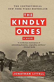 The Best World War II Thrillers - The Kindly Ones: A Novel by Jonathan Littell The Best World War II Thrillers - The Kindly Ones: A Novel by Jonathan Littell
