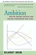 The best books on Happiness - Ambition by Gilbert Brim The best books on Happiness - Ambition by Gilbert Brim