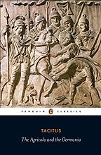 The best books on Leadership: Lessons from the Ancients - Agricola by Harold Mattingly, James Rives & Tacitus The best books on Leadership: Lessons from the Ancients - Agricola by Harold Mattingly, James Rives & Tacitus