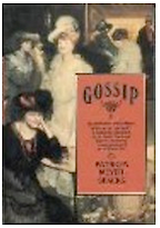 Gossip by Patricia Meyer Spacks Gossip by Patricia Meyer Spacks