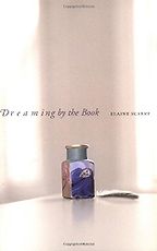 Rachel Cohen on Writing About Art - Dreaming by the Book by Elaine Scarry Rachel Cohen on Writing About Art - Dreaming by the Book by Elaine Scarry