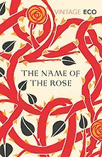 The Best Historical Novels - The Name of the Rose by Umberto Eco