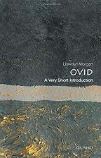The Best History Books of 2020 - Ovid: A Very Short Introduction by Llewelyn Morgan