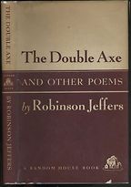 The best books on Uncivilisation - Double Axe by Robinson Jeffers