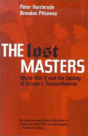 The Lost Masters by Peter Harclerode and Brendan Pittaway The Lost Masters by Peter Harclerode and Brendan Pittaway