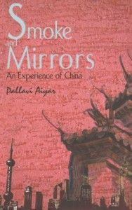 The best books on Freedom - Smoke and Mirrors by Pallavi Aiyar