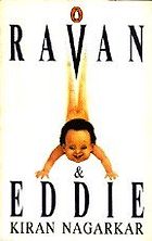 The best books on Mumbai - Ravan and Eddie by Kiran Nagarkar