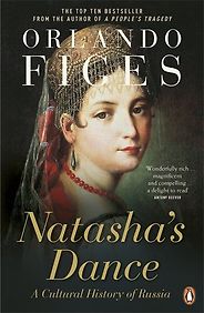 The best books on Revolutionary Russia - Natasha’s Dance by Orlando Figes The best books on Revolutionary Russia - Natasha’s Dance by Orlando Figes