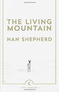 Editors’ Picks: Highlights From a Year in Reading - The Living Mountain by Nan Shepherd